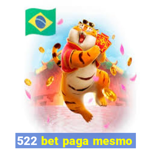 522 bet paga mesmo